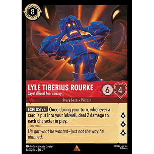 140/204 Lyle Tiberius Rourke - Crystallized Mercenary