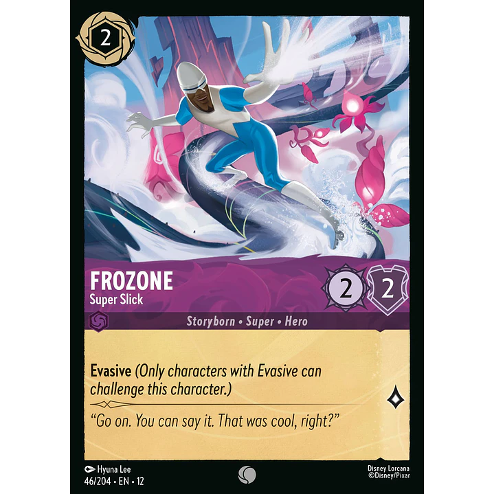 046/204 Frozone - Super Slick 1