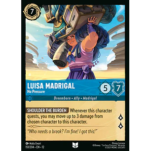 151/204 Luisa Madrigal - No Pressure