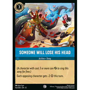 162/204 Someone Will Lose His Head