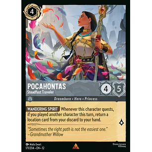 171/204 Pocahontas - Steadfast Traveler