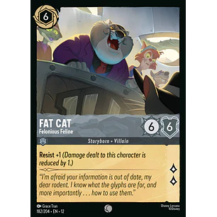 182/204 Fat Cat - Felonious Feline