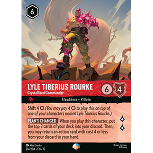 214/204 Lyle Tiberius Rourke - Crystallized Commander