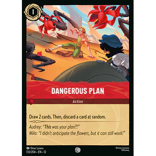133/204 Dangerous Plan