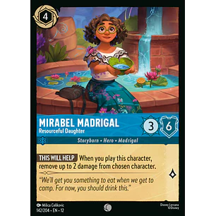 142/204 Mirabel Madrigal - Resourceful Daughter