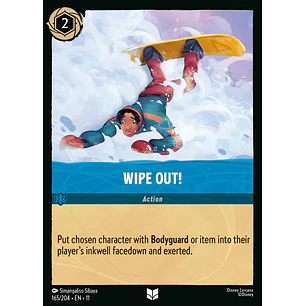 165/204 Wipe Out!
