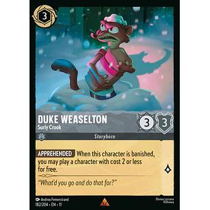 182/204 Duke Weaselton - Surly Crook