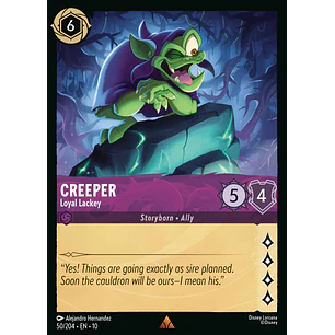 050/204 Creeper - Loyal Lackey
