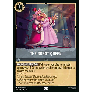 199/204 The Robot Queen