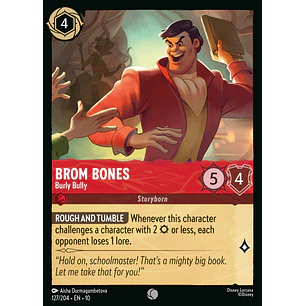 127/204 Brom Bones - Burly Bully