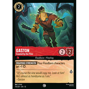 115/204 Gaston - Created by the Vine