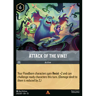 202/204 Attack of the Vine!