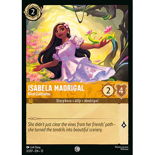 003/204 Isabela Madrigal - Kind Cultivator