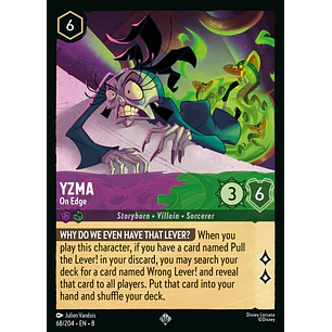 068/204 Yzma - On Edge