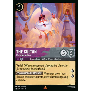 073/204 The Sultan - Royal Apparition