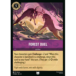 077/204 Forest Duel