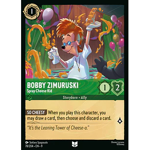 078/204 Bobby Zimuruski - Spray Cheese Kid