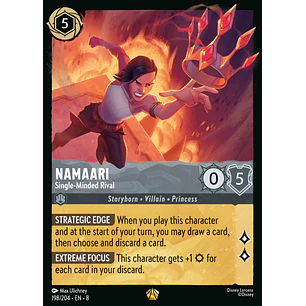 198/204 Namaari - Single-Minded Rival