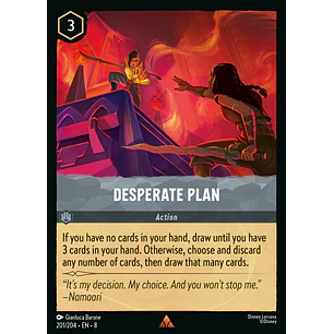 201/204 Desperate Plan