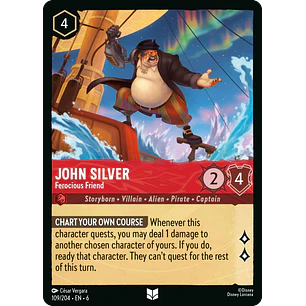 109/204 John Silver - Ferocious Friend