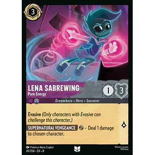 049/204 Lena Sabrewing - Pure Energy