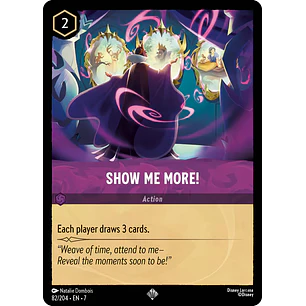 082/204 Show Me More!