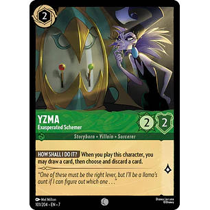 101/204 Yzma - Exasperated Schemer