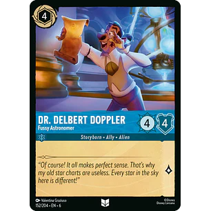 152/204 Dr. Delbert Doppler - Fussy Astronomer