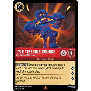 140/204 Lyle Tiberius Rourke - Crystallized Mercenary