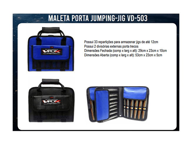 Maleta Porta Jumping Jig VD 503 - VFox