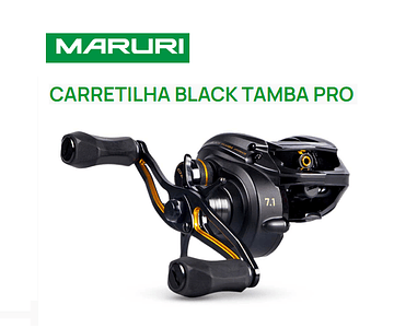 Carretilha Maruri - Black Tamba PRO