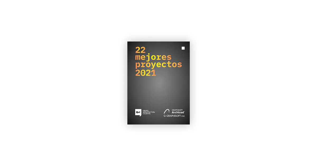 22 mejores proyectos 2021