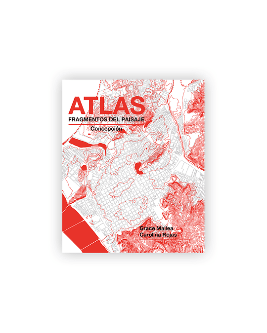 Atlas: Fragmentos del paisaje
