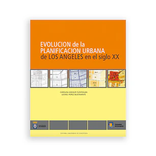 Evolución de la planificación urbana de Los Ángeles en el siglo XX