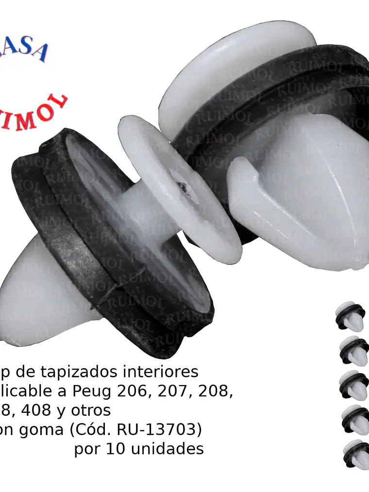 Clip tapizado Peug 207, 208, 308, 408 y otros (x 10 unid) 1