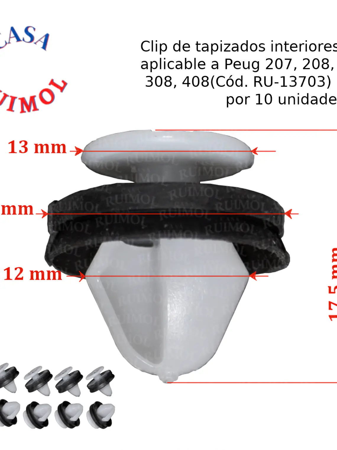 Clip tapizado Peug 207, 208, 308, 408 y otros (x 10 unid) 2