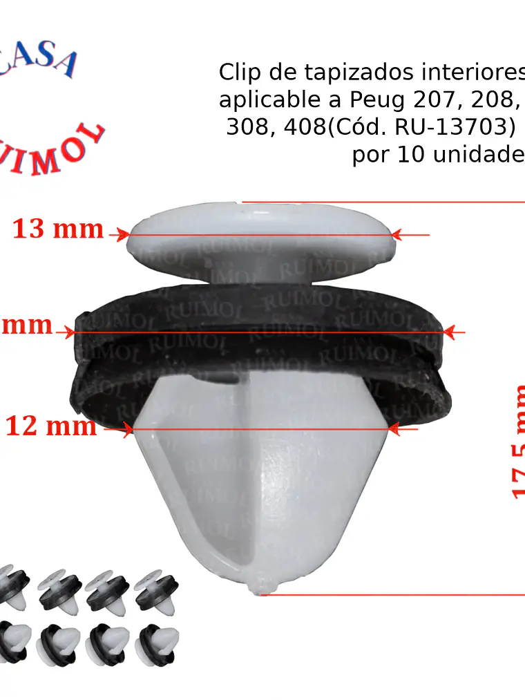 Clip tapizado Peug 207, 208, 308, 408 y otros (x 10 unid) 2