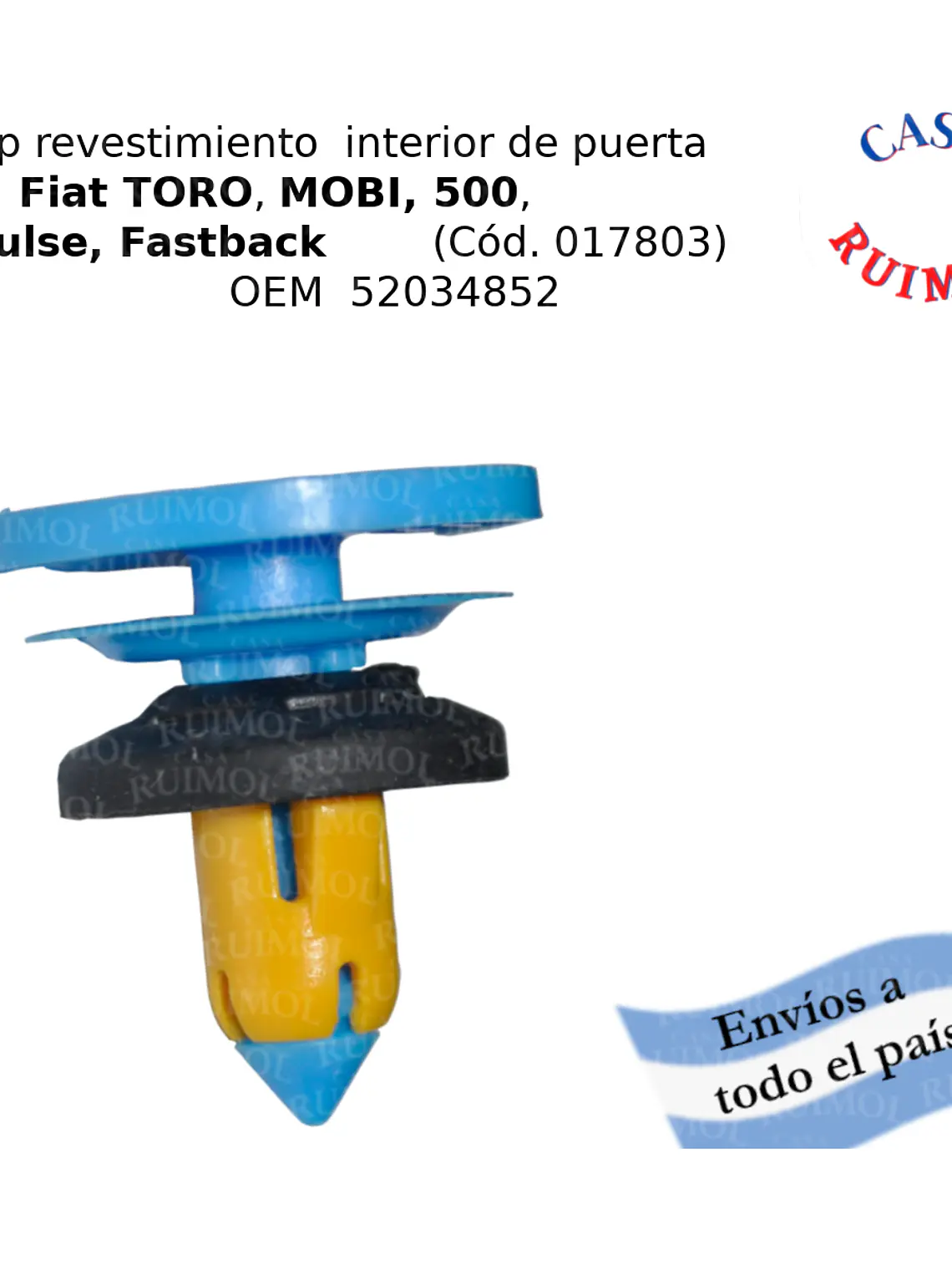 Clip grampa tapizado para Fiat Toro, Mobi, 500, Pulse, Fastback y otros OEM 52034852 1