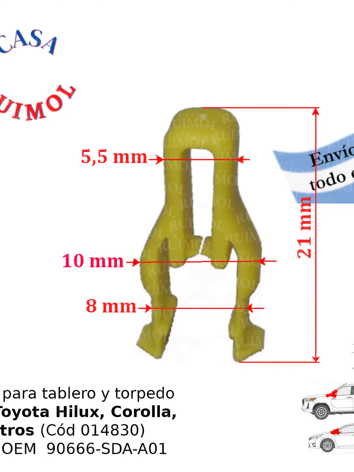Clip tablero interior , torpedo y rejilla para Toyota Hilux, Corolla OEM 90666-SDA-A01 1