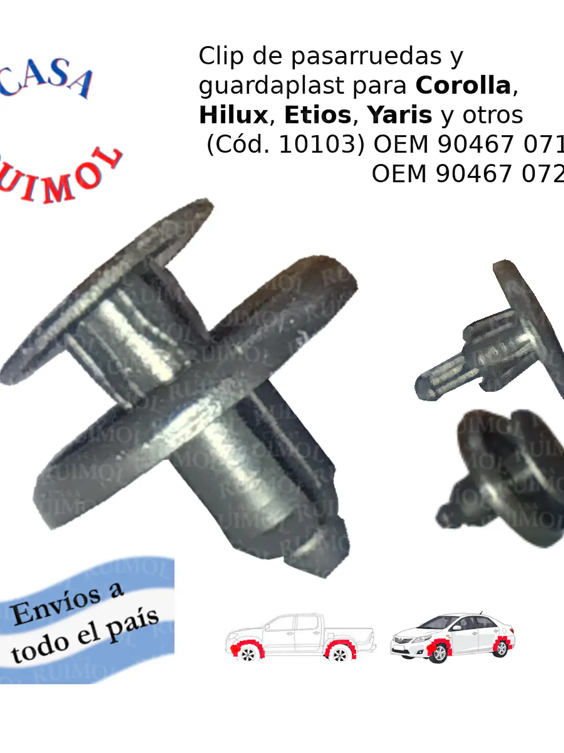 Clip grampa pasarruedas para Hilux, Corolla, Yaris y otros OEM 90467 07166 1