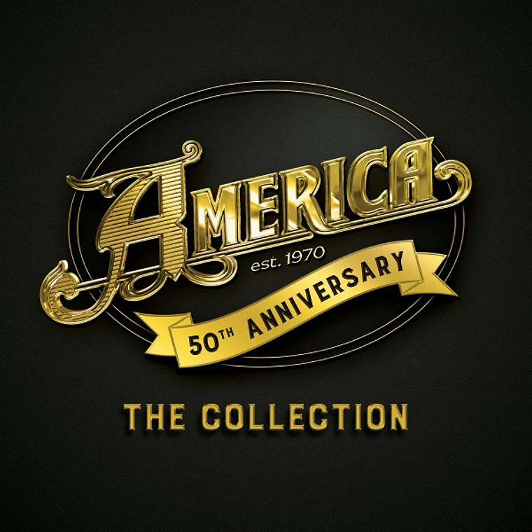America  – 50th Anniversary - The Collection 1