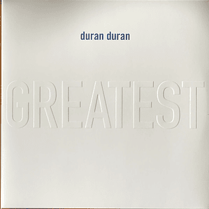 Duran Duran – Greatest