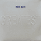 Duran Duran – Greatest - Miniatura 1