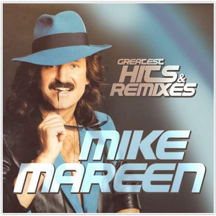 Mike Mareen – Greatest Hits & Remixes 1