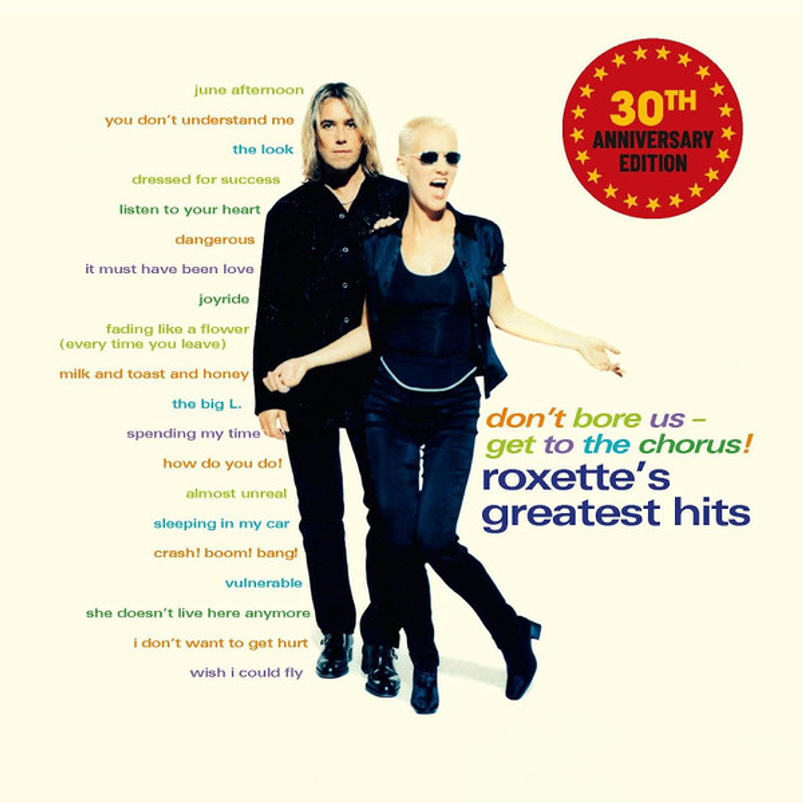 Roxette – Don't Bore Us - Get To The Chorus! (Roxette's Greatest Hits) 1