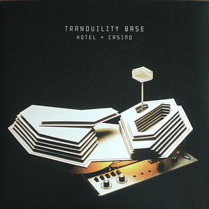 Arctic Monkeys – Tranquility Base Hotel + Casino