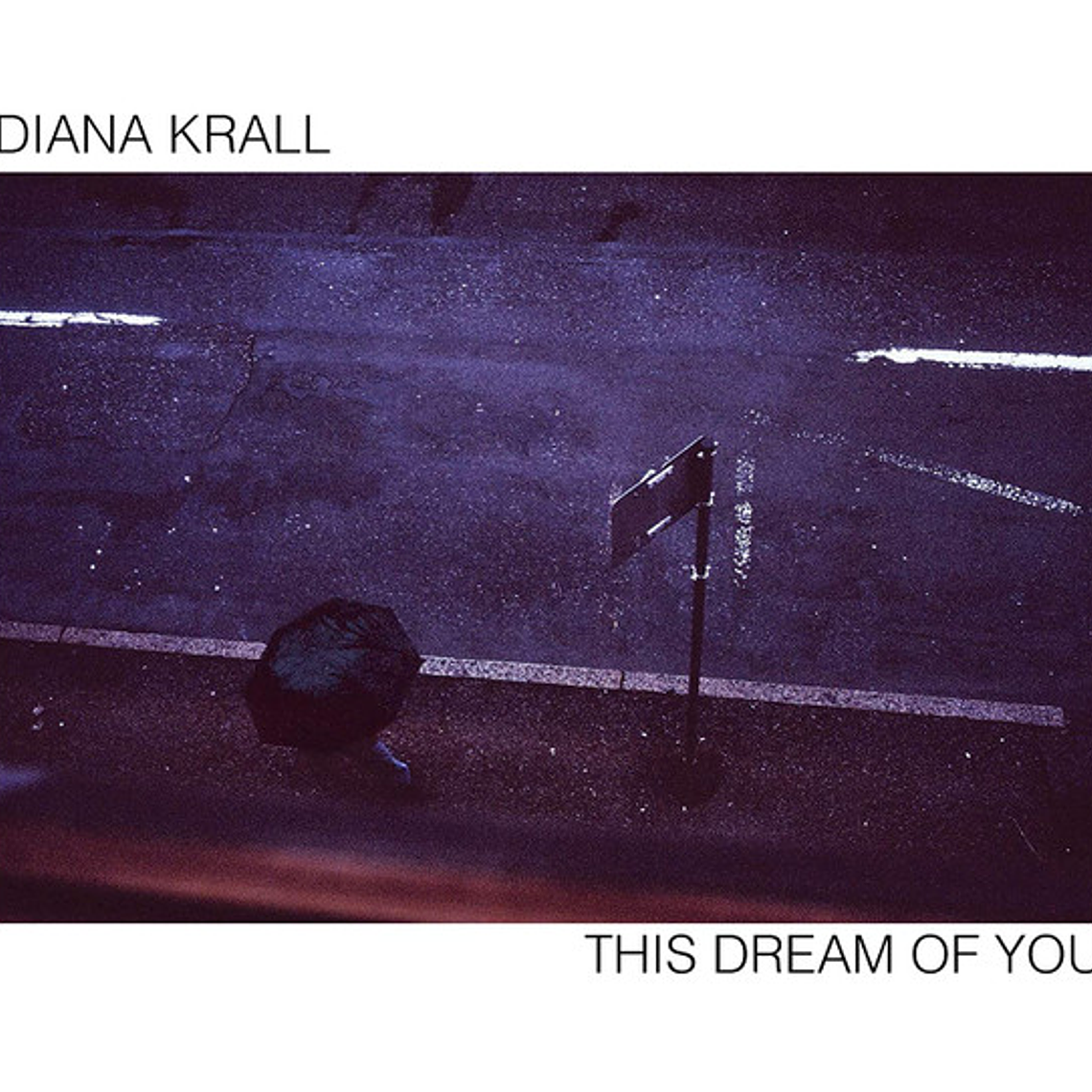 Diana Krall – This Dream Of You 1