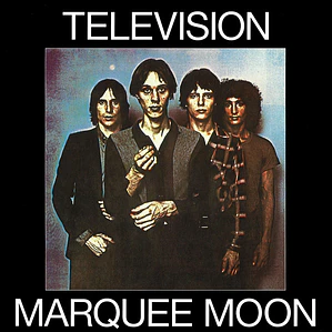 Television – Marquee Moon