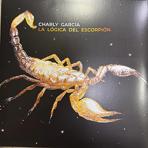 Charly García* – La Lógica Del Escorpión