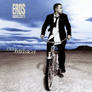 Eros Ramazzotti – Dove C'è Musica